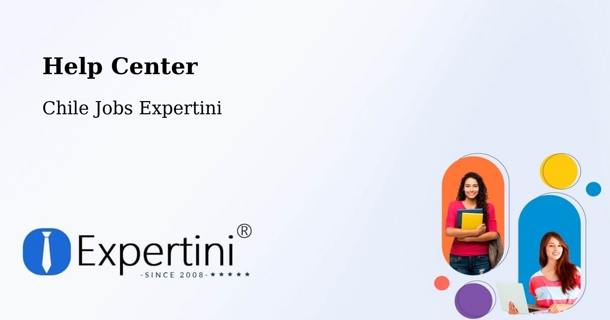 Help Center – El Quisco - Chile Jobs Expertini