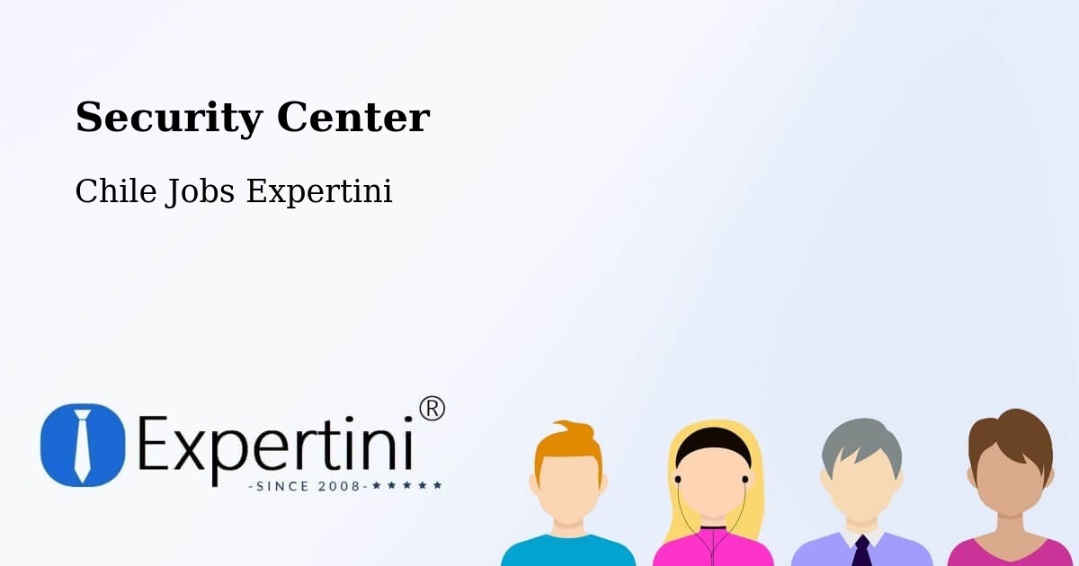 Security & Compliance – El Quisco - Chile Jobs Expertini